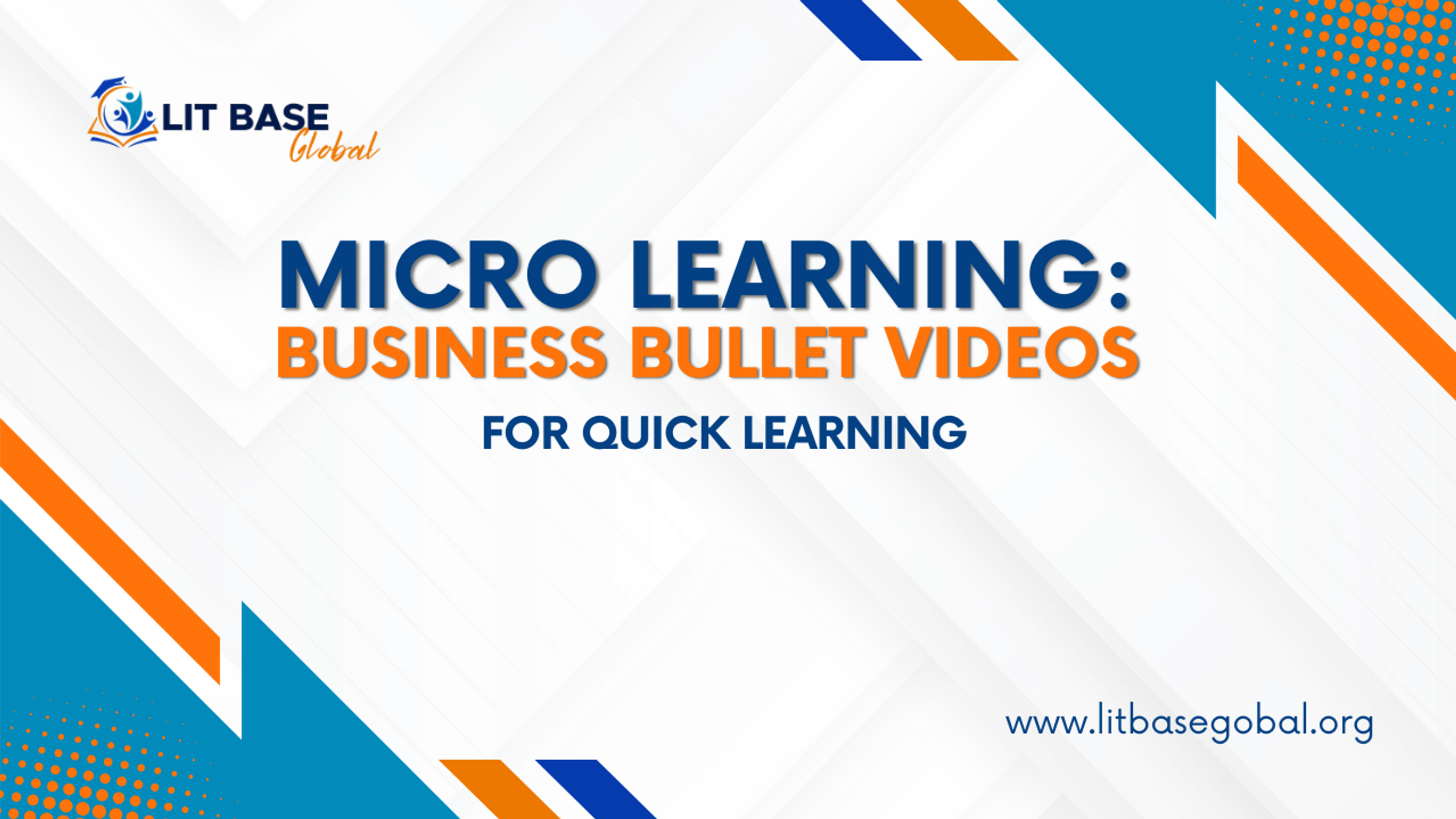 Micro Learning: Business Bullets for quick learning